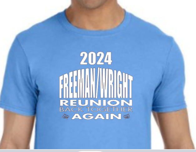 Freeman/Wright Reunion Tshirt